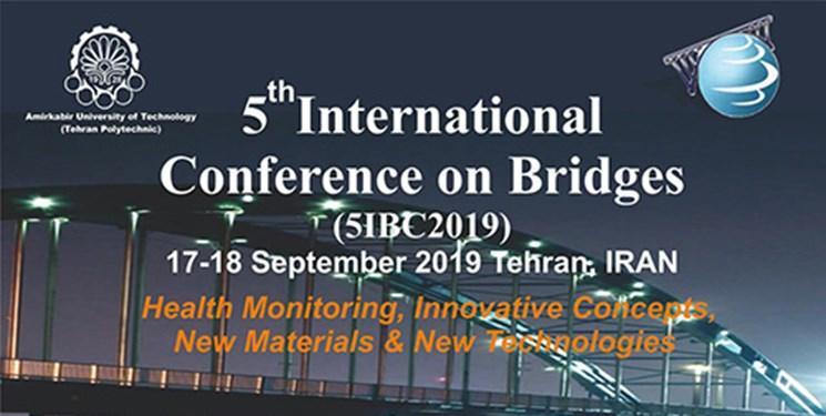 پنجمین کنفرانس بین المللی پل در دانشگاه صنعتی امیرکبیر برگزار می شود